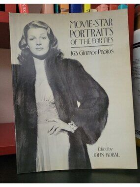 1977 Movie Star Portraits of the Forties, 163 Glamour Photos John Kobal 1st ed.